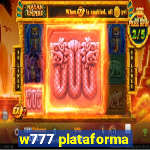 w777 plataforma